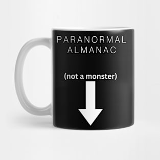 not a monster Mug